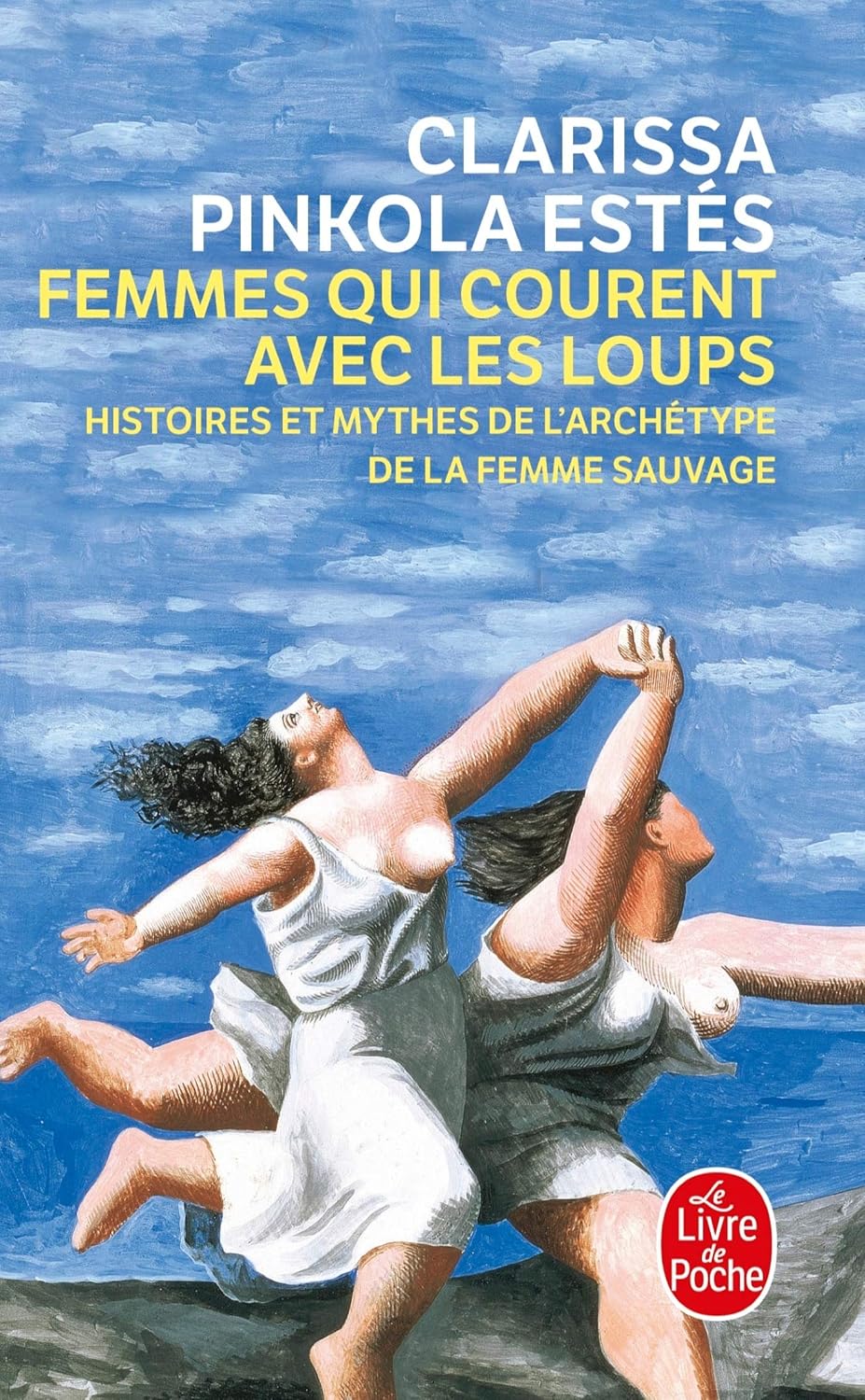 Couverture du livre Femmes qui courent avec les loups – Clarissa Pinkola Estés